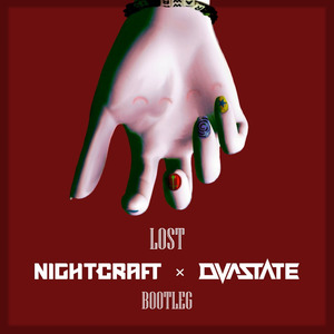 LosT (Nightcraft & Dvastate Bootleg)