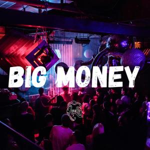 Big Money (feat. Lou152)