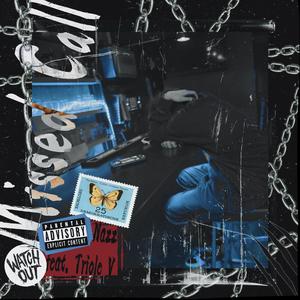 未接来电 Missed Call (feat. Triole V)