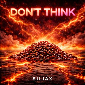 Don't think