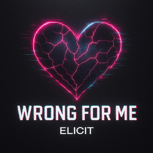 Wrong For Me