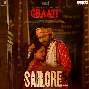Sailore - Tamil (From "Ghaati - Tamil")
