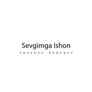 Sevgimga Ishon