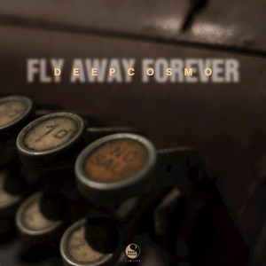 Fly Away Forever