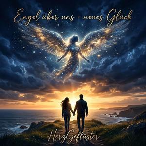 Engel über uns - Neues Glück