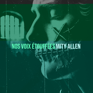 Nos voix étouffées