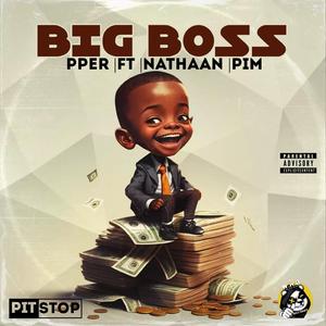 Big Boss (feat. Ft, Pim & Sb Nathaan)