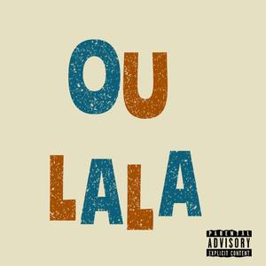Ou La La (feat. KVN)