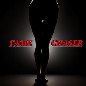 FAME CHASER