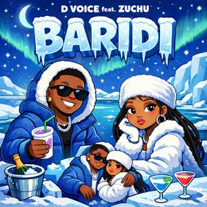 Baridi (D. Voice & Zuchu)