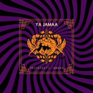 PROTEZAS - Ya Jamaa (feat. Jamaya)