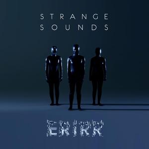 Strange Sounds (feat. Erirr)