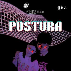 POSTURA (feat. JN$)