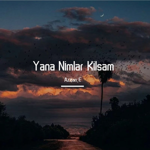 Yana Nimlar Kilsam