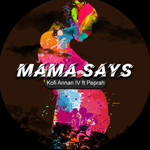 Mama Says