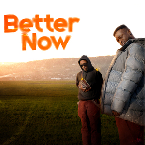 Better Now