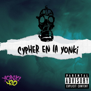 Cypher en la Yonki
