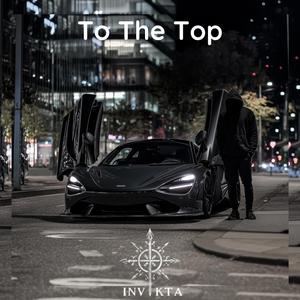 To The Top