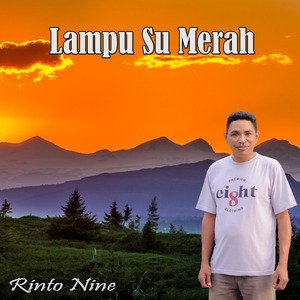 LAMPU SU MERAH (Rinto Nine)