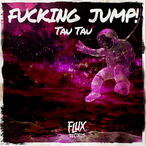 F*cking Jump! (Original Mix)