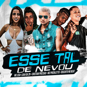 Esse Tal de Nevou