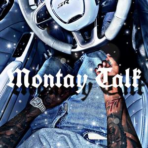 Montay Talk