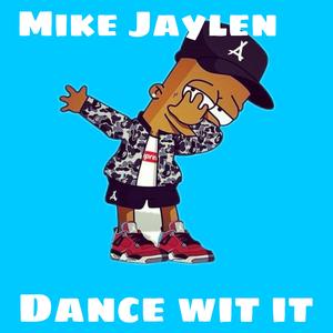 Dance Wit It