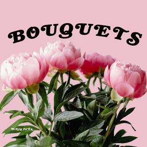 Bouquets
