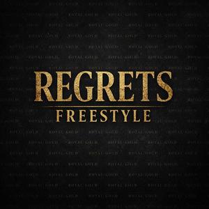 Regrets Freestyle