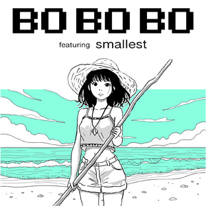 BO BO BO (feat. smallest)