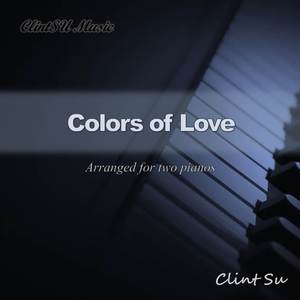 Colors of Love (For Two Pianos)