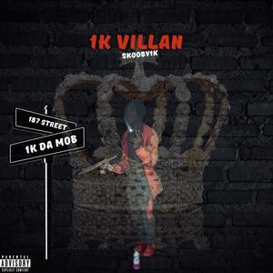 1k Villain
