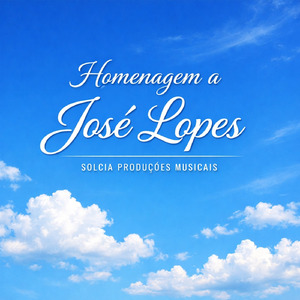 Homenagem a José Lopes