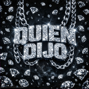 Quien Dijo