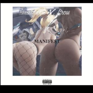 Manifest (feat. Crosss)