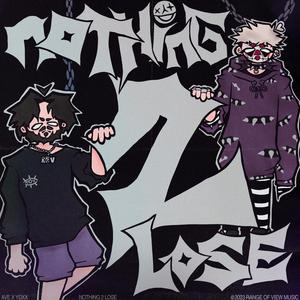 nothing2lose (feat. YDXX)