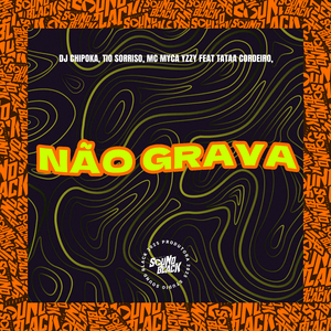 Não Grava