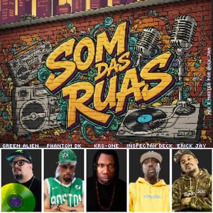 Som das Ruas (feat. Inspectah Deck, KRS-One & Erick Jay)