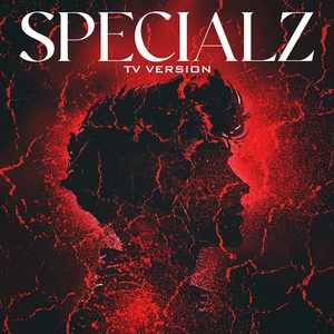 Specialz (TV Version)