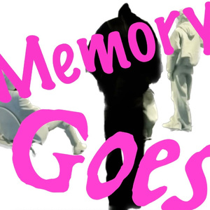 Memory Goes