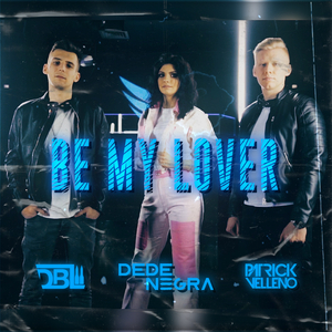 Be My Lover (feat. DeDe Negra) (Radio Edit)