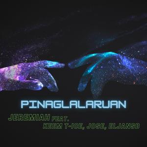 Pinaglalaruan (feat. Keem T- ice, Jose & Eljan SB)