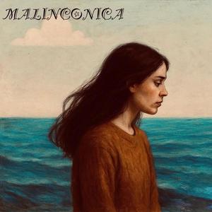 MALINCONICA