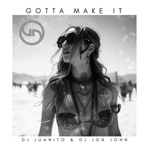 Gotta Make It (Instrumental Mix)