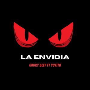 La Envidia (feat. Yuyito)