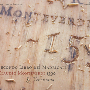 Madrigals, Book 2 (Il secondo libro de madrigali), SV 40-59: Ecco mormorar l'onde