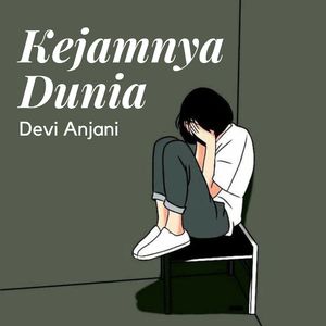 Kejamnya Dunia