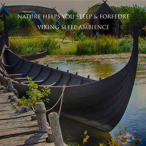 Viking Sleep Ambience, Pt. 3