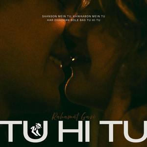 Tu Hi Tu