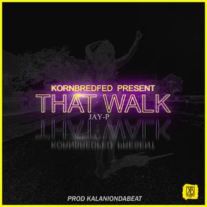 That Walk (feat. Jay-P)